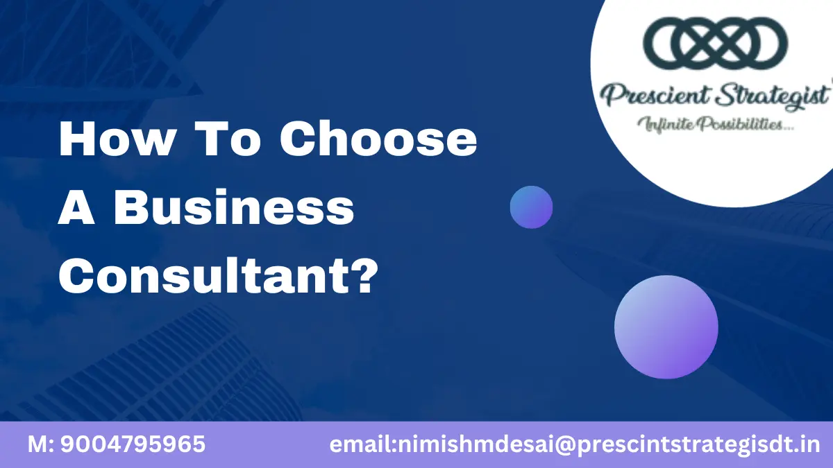 How To Choose a Business Consultant In India